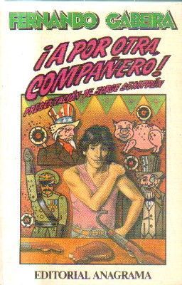 ¡ A POR OTRA COMPAÑERO!