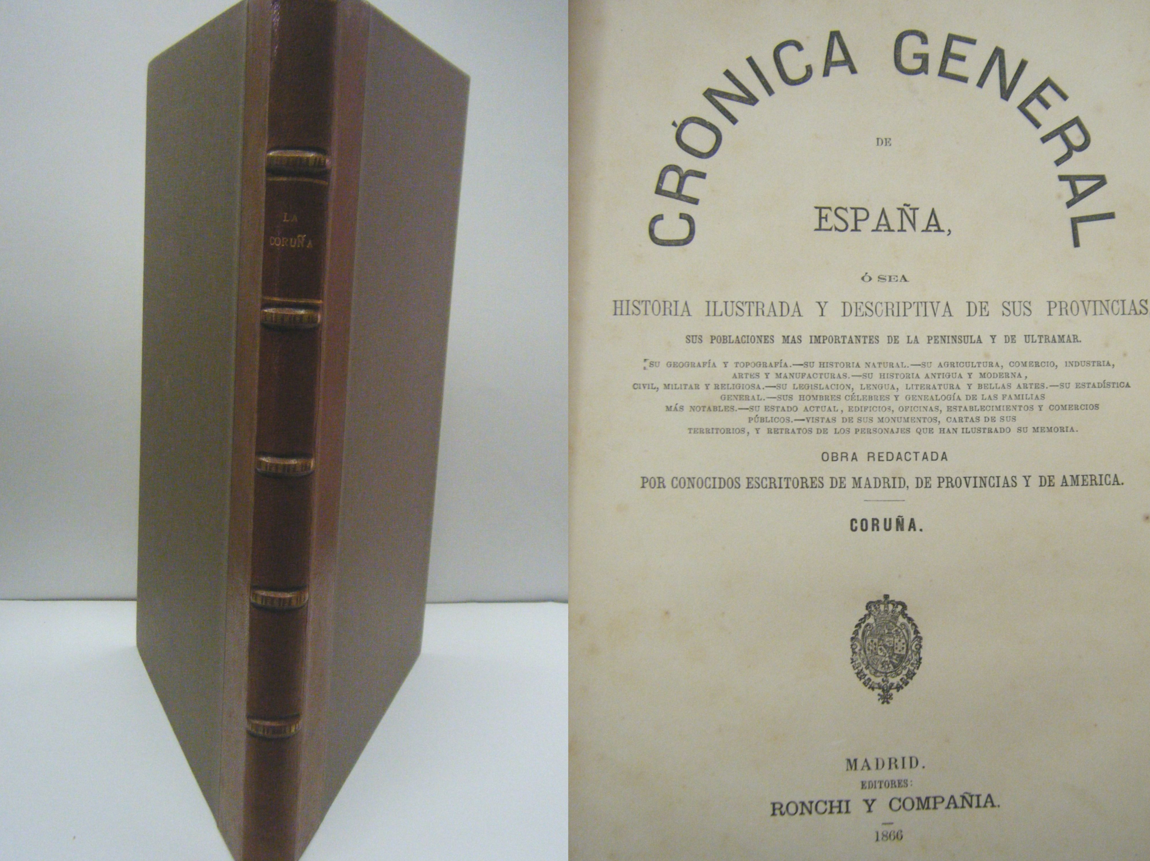 CRONICA GENERAL DE ESPAÑA: CRONICA DE LA PROVINCIA DE LA CORUÑA