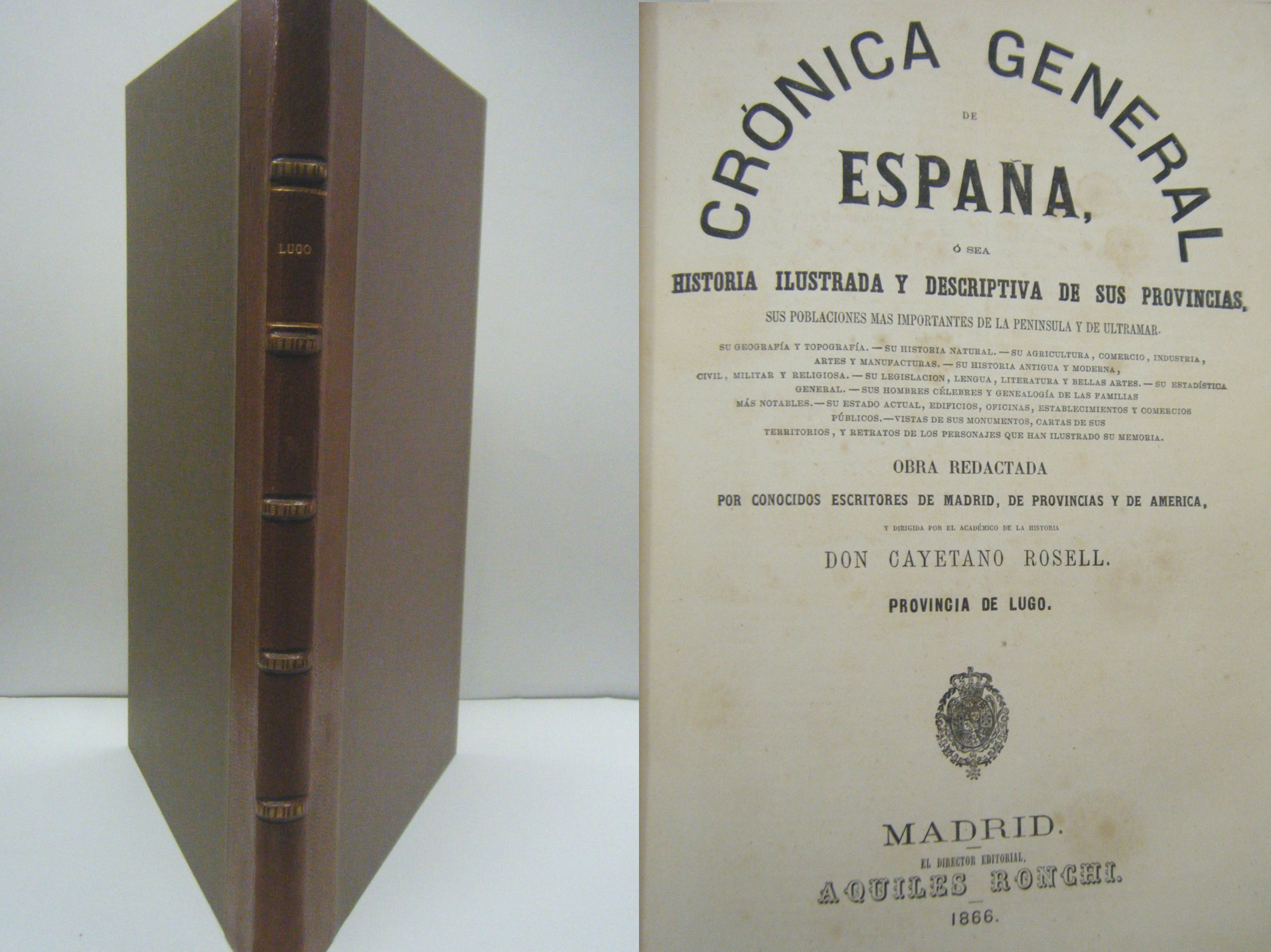 CRONICA GENERAL DE ESPAÑA: CRONICA DE LA PROVINCIA DE LUGO