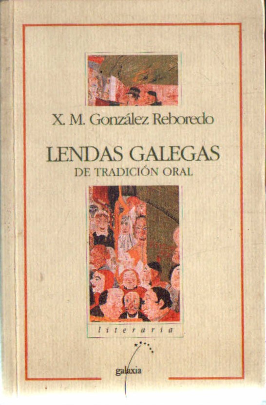 LENDAS GALEGAS DE TRADICION ORAL