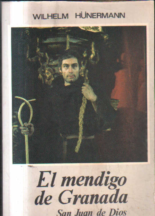 EL MENDIGO DE GRANADA SAN JUAN DE DIOS
