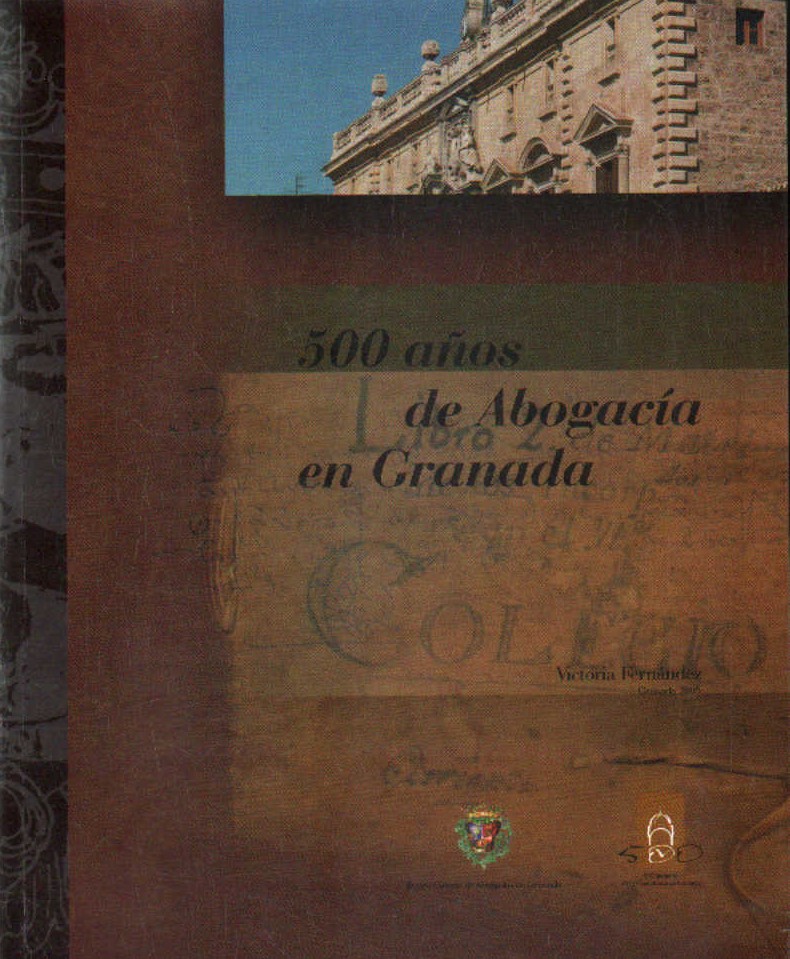 500 AÑOS DE ABOGACÍA EN GRANADA