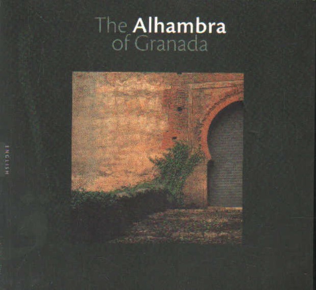 THE ALHAMBRA OF GRANADA
