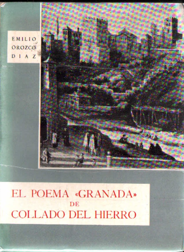 EL POEMA GRANADA DE COLLADO DEL HIERRO