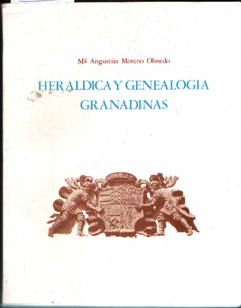 HERALDICA Y GENEALOGIA GRANADINAS