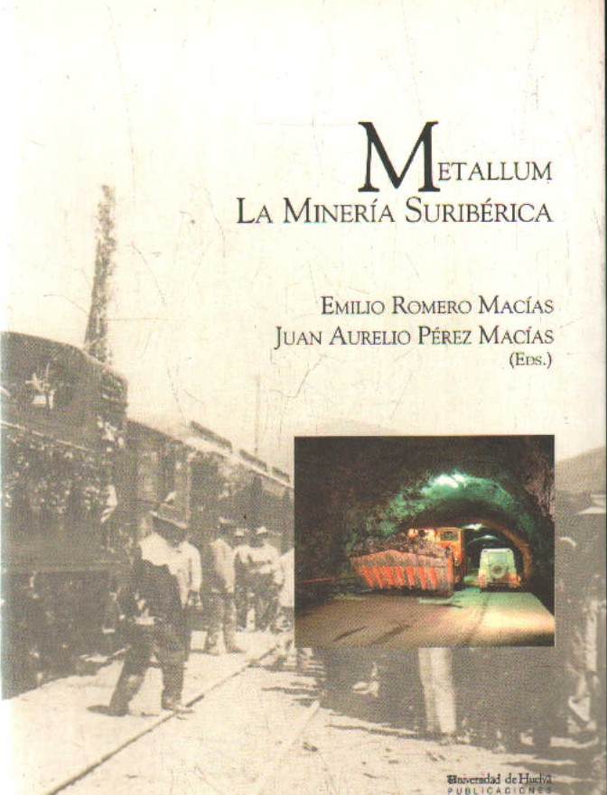 METALLUM. LA MINERÍA SURIBÉRICA