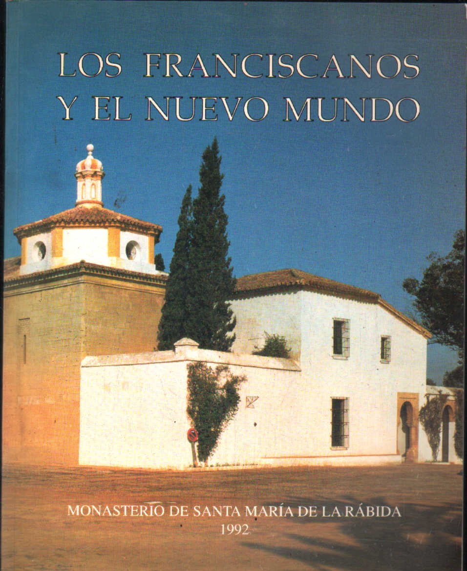 LOS FRANCISCANOS Y EL NUEVO MUNDO