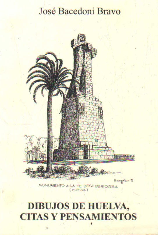 DIBUJOS DE HUELVA, CITAS Y PENSAMIENTOS