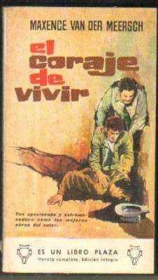 EL CORAJE DE VIVIR