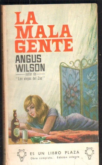 LA MALA GENTE. WILSON, ANGUS.