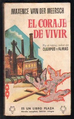 EL CORAJE DE VIVIR. CLASICOS  PLAZA Nº 136.