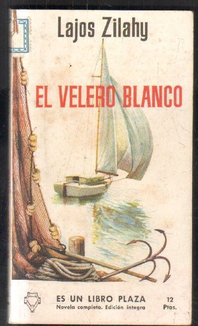 EL VELERO BLANCO. CLASICOS  PLAZA Nº86.