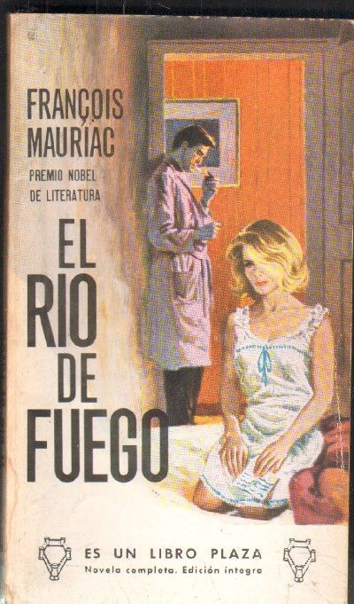 EL RIO DE FUEGO. CLASICOS PLAZA Nº392.