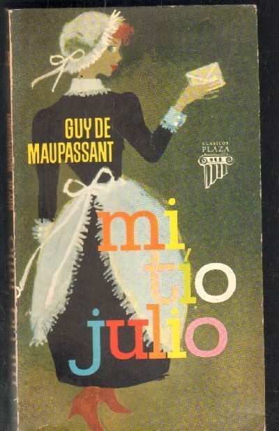 MI TIO JULIO. CLASICOS PLAZA Nº28.