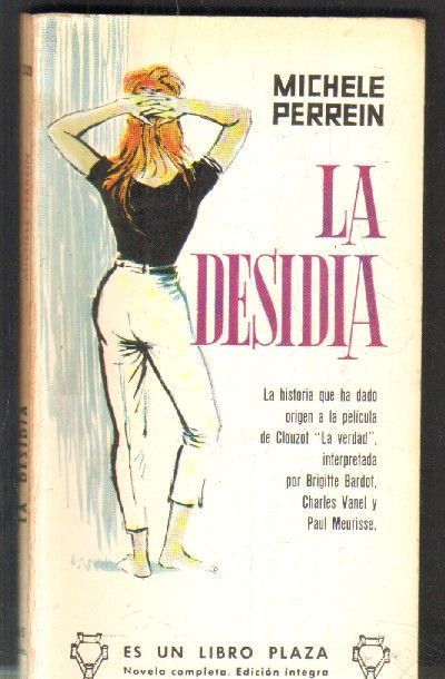 LA DESIDIA. CLASICOS PLAZA Nº321.