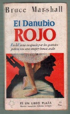 EL DANUBIO ROJO. COLECCIÓN LIBROS PLAZA Nº 3.