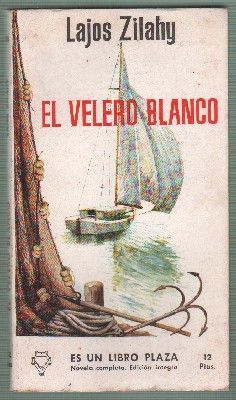 EL VELERO BLANCO. CLASICOS  PLAZA Nº 86.