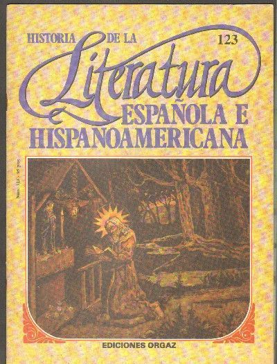 HISTORIA DE LA LITERATURA ESPAÑOLA E HISPANOAMERICANA. Nº123.