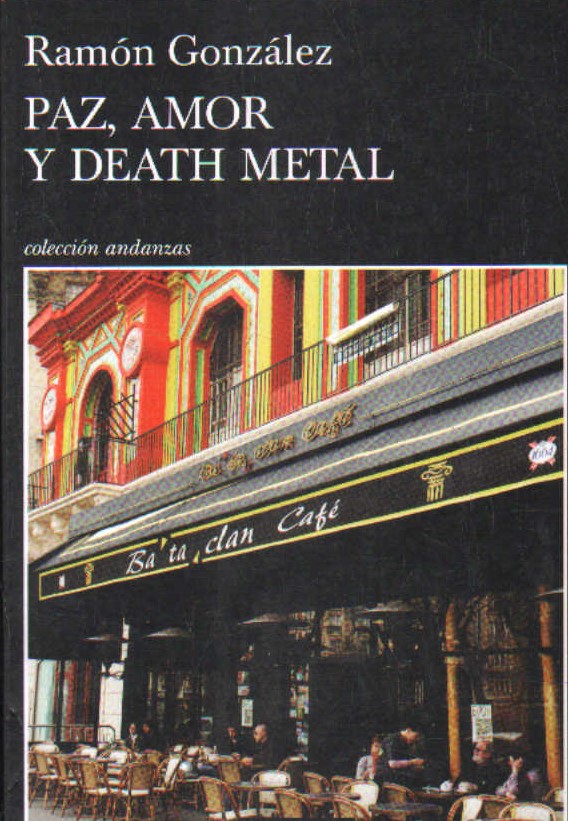 PAZ, AMOR Y DEATH METAL