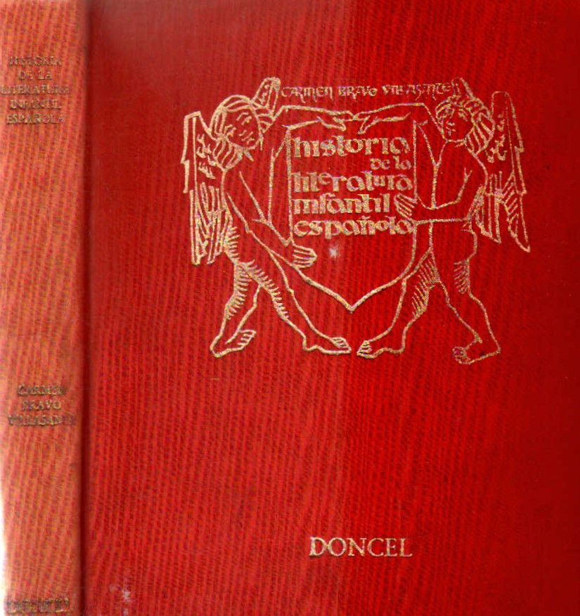 HISTORIA DE LA LITERATURA INFANTIL ESPAÑOLA.