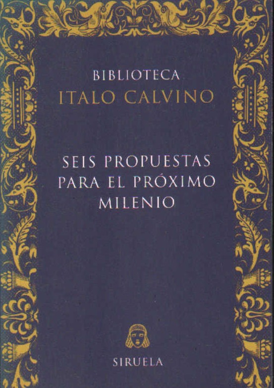BIBLIOTECA ITALO CALVINO: SEIS PROPUESTAS PARA EL PRÓXIMO MILENIO