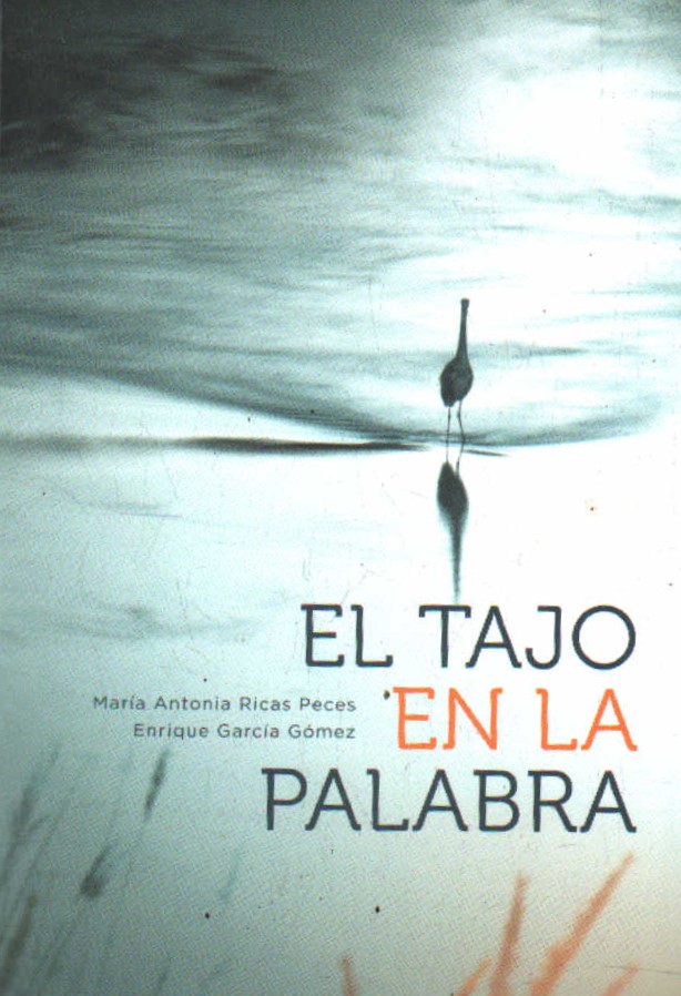 EL TAJO EN LA PALABRA (ANTOLOGÍA POÉTICA)