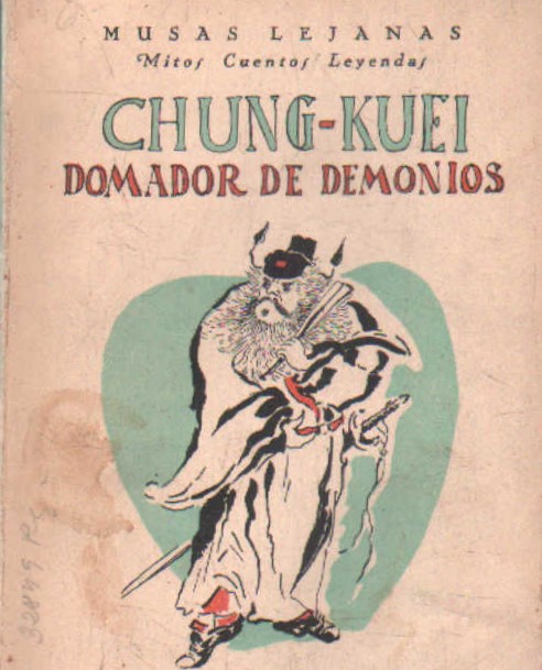 CHUNG-KUEI, DOMADOR DE DEMONIOS