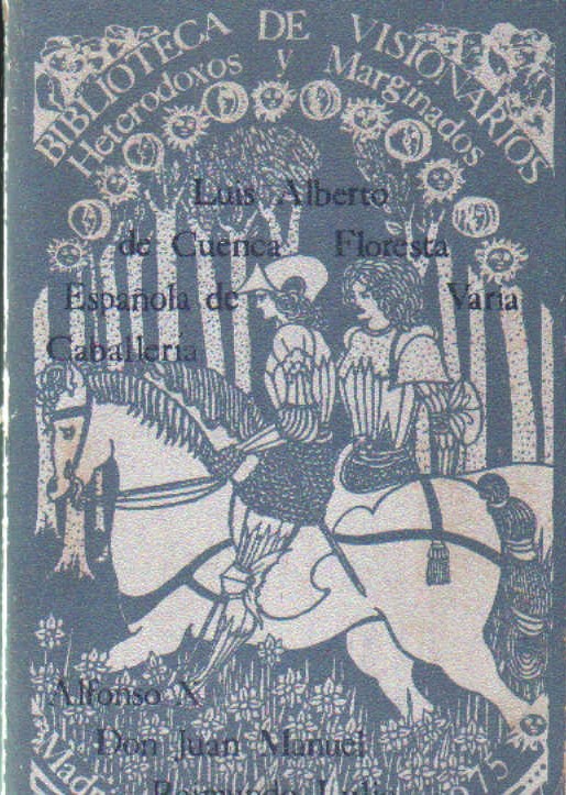 FLORESTA ESPAÑOLA DE VARIA CABALLERÍA