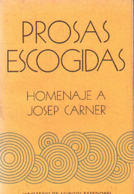 PROSAS ESCOGIDAS. HOMENAJE A JOSEP CARNER