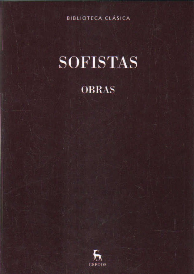 SOFISTAS. OBRAS, BIBLIOTECA CLÁSICA GREDOS