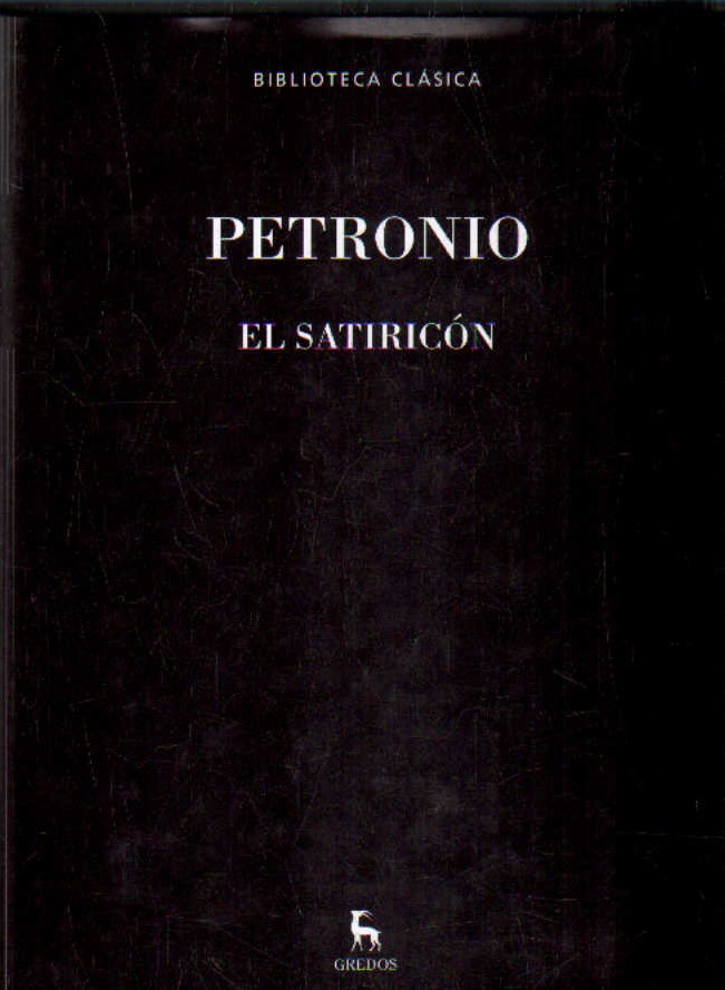 EL SATIRICÓN. BIBLIOTECA CLÁSICA GREDOS