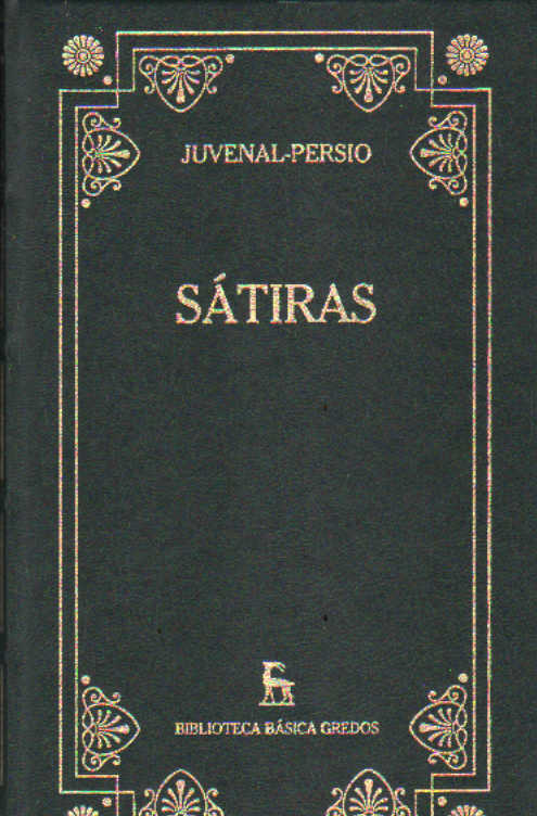 BIBLIOTECA BÁSICA GREDOS: SÁTIRAS. JUVENAL-PERSIO