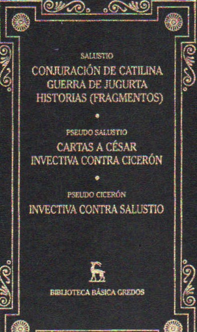 BIBLIOTECA BÁSICA GREDOS: CONJURACIÓN DE CATALINA… - CARTAS A CÉSAR - INVECTIVA CONTRA…
