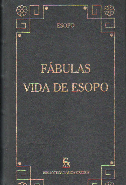 BIBLIOTECA BÁSICA GREDOS: FÁBULAS - VIDA DE ESOPO. ESOPO.