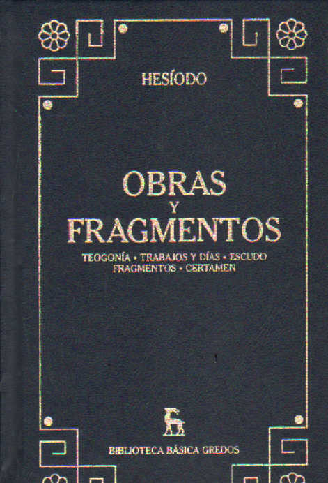 BIBLIOTECA BÁSICA GREDOS: OBRAS Y FRAGMENTOS. HESÍODO