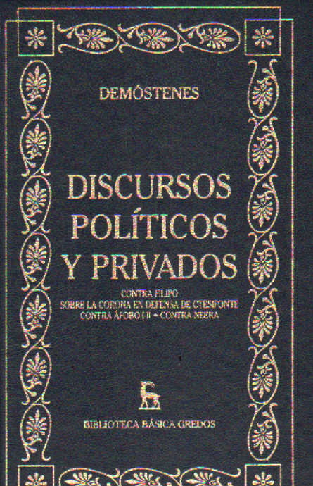 BIBLIOTECA BÁSICA GREDOS: DISCURSOS POLÍTICOS Y PRIVADOS. DEMÓSTENES