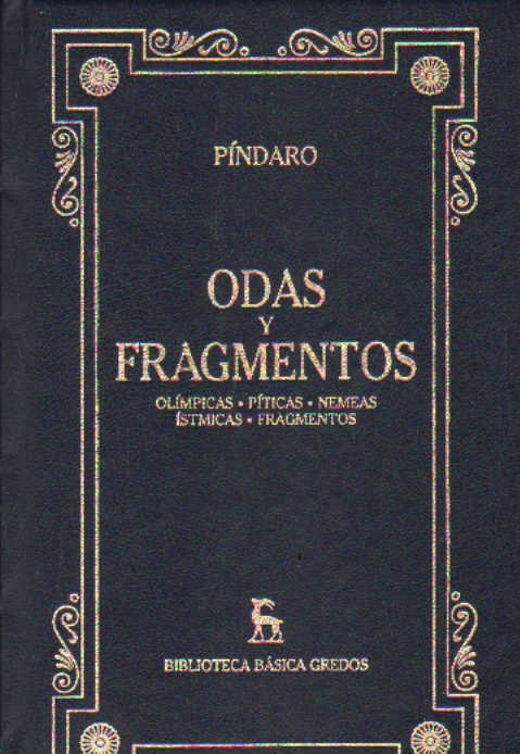 BIBLIOTECA BÁSICA GREDOS: ODAS Y FRAGMENTOS. PÍNDARO