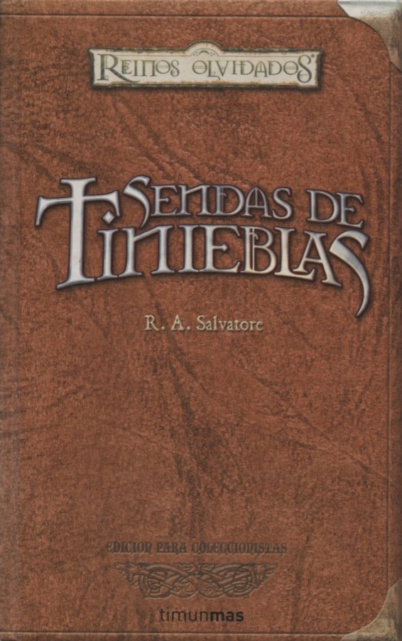 REINOS OLVIDADOS. SENDAS DE TINIEBLAS    SALVATORE, R.A.