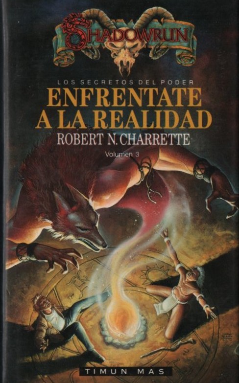 LOS SECRETOS DEL PODER. ENFRENTATE A LA REALIDAD VOL. 3  CHARRETTE, ROBERT