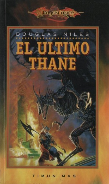 DRAGON LANCE. EL ULTIMO THANE   NILES, DOUGLAS