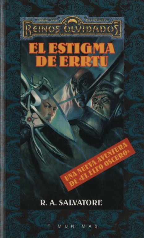 REINOS OLVIDADOS. EL ESTIGMA DE ERRTU   SALVATORE, R.A.