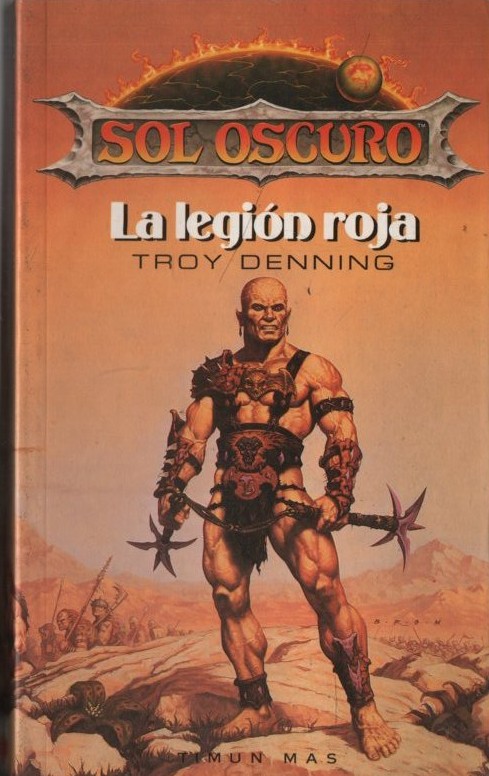 SOL OSCURO. LA LEGION ROJA     DENNING, TROY