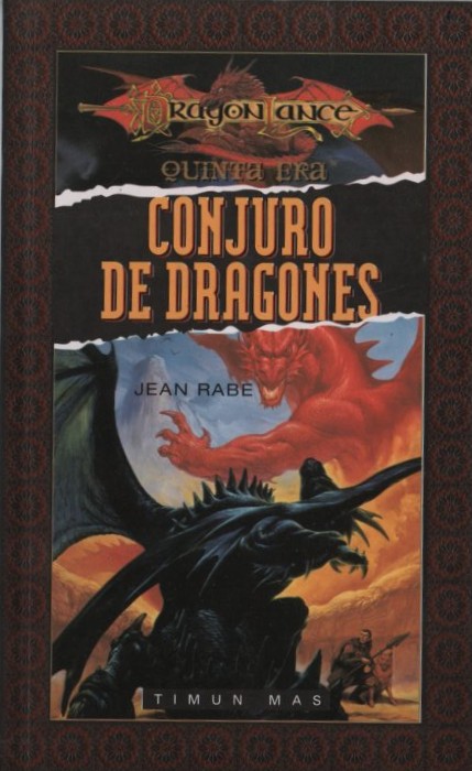 DRAGON LANCE. CONJURO DE DRAGONES     RABE, JEAN
