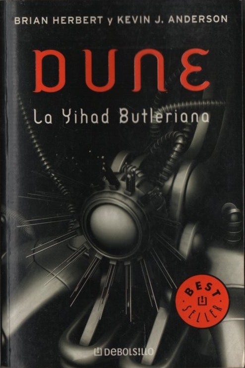 DUNE. LA YIHAD BUTLERIANA  HERBERT BRIAN / ANDERSON KEVIN