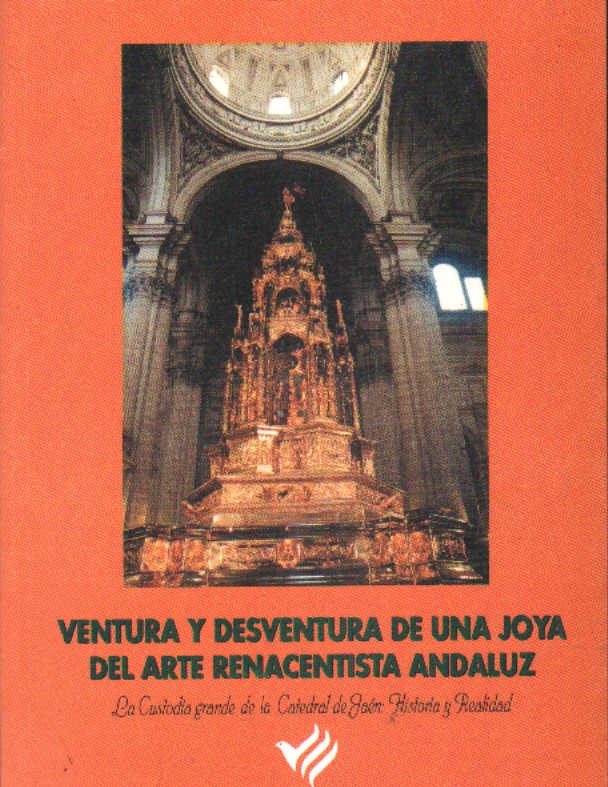 VENTURA Y DESVENTURA DE UNA JOYA DEL ARTE RENACENTISTA ANDALUZ