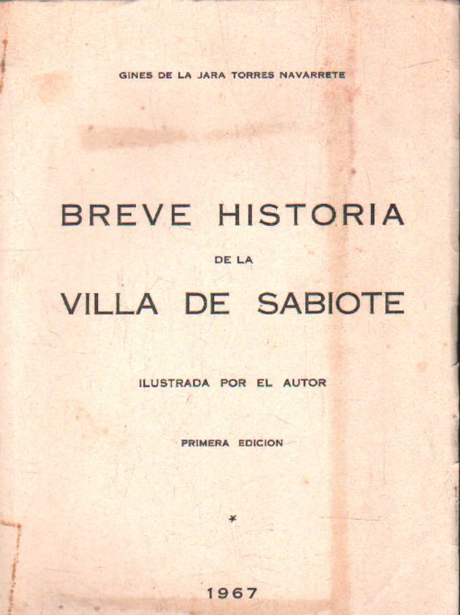BREVE HISTORIA DE LA VILLA DE SABIOTE