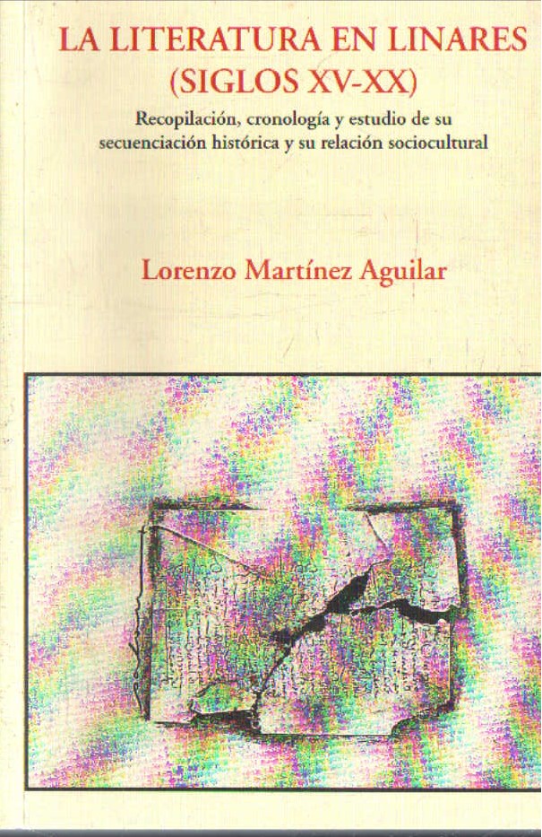 LA LITERATURA EN LINARES SIGLOS XV-XX