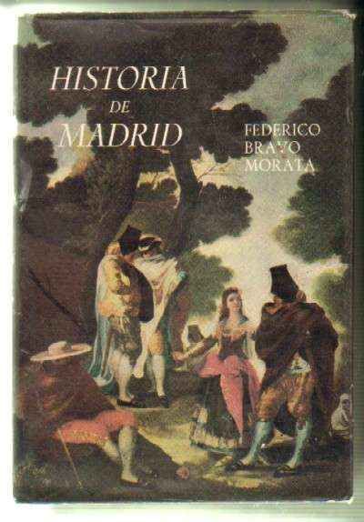 HISTORIA DE MADRID. TOMO I ( DESDE LOS ORIGENES HASTA EL 13 SEPTIEMBRE DE 1923 )