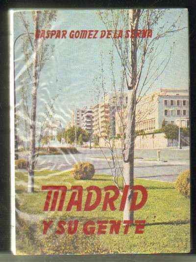 MADRID Y SU GENTE