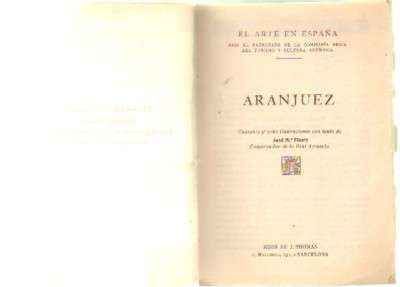 EL ARTE EN ESPAÑA Nº11. ARANJUEZ